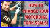 How_To_Change_Fork_Seals_In_Traditional_Right_Way_Up_Motorcycle_Forks_01_sxk